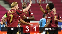 Kết quả Bỉ 3-1 Israel: De Bruyne chiếm trọn sân khấu