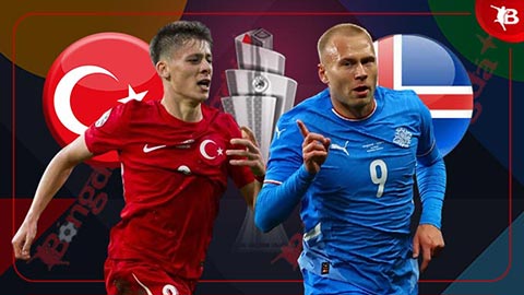 Nhận định bóng đá Thổ Nhĩ Kỳ vs Iceland, 01h45 ngày 10/9: Chờ đợi mưa bàn thắng