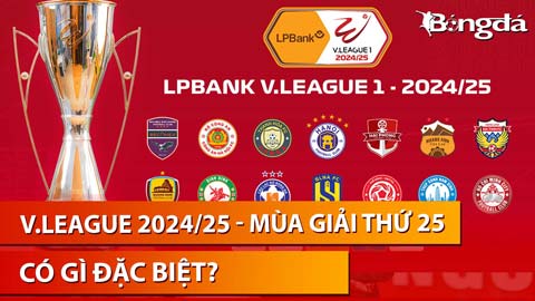 Bình luận: Tất tật điều thú vị về V.League 2024/25 - Big 4 đua vô địch là ai?