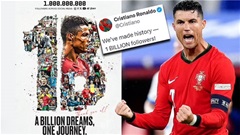 Ronaldo đạt 1 tỷ người follow trên mạng xã hội