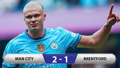 Kết quả Man City 2-1 Brentford: Người hùng Haaland