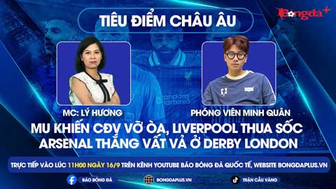 Tiêu điểm: MU khiến fan vỡ òa, Liverpool thua sốc, Arsenal thắng vất vả ở derby London