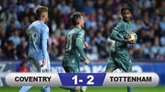 Kết quả Coventry 1-2 Tottenham: Gà trống thắng hú vía