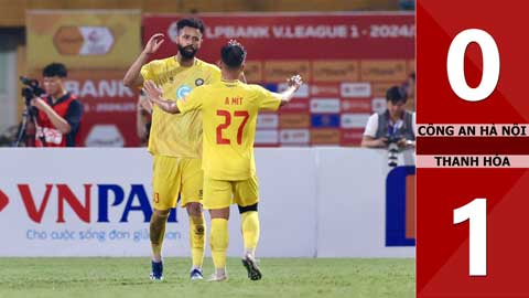 VIDEO bàn thắng Công an Hà Nội vs Thanh Hóa: 0-1