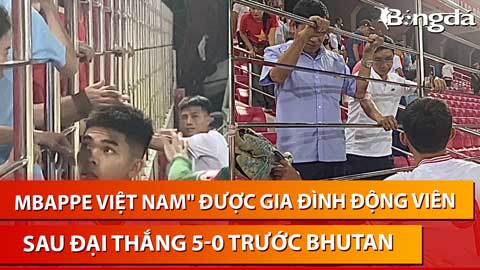 'Mbappe Việt Nam' được gia đình động viên sau đại thắng 5-0 trước U20 Bhutan