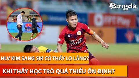 HLV Kim Sang Sik bất an khi Quang Hải và nhiều trụ cột thi nhau đá dưới kỳ vọng?