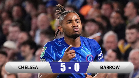 Kết quả Chelsea 5-0 Barrow: Nkunku lập hat-trick, Chelsea đại thắng '5 sao'