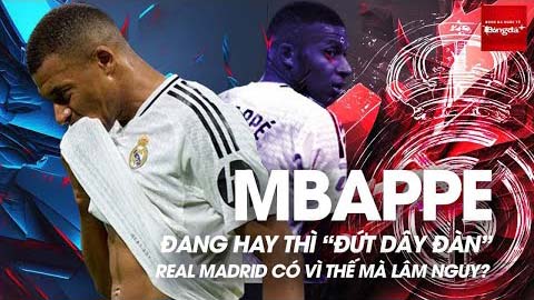 Mbappe đang hay thì 'đứt dây đàn', Real Madrid có vì thế mà lâm nguy?