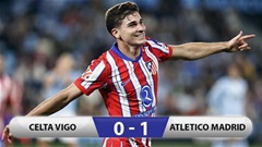 Kết quả Celta Vigo 0-1 Atletico Madrid: Alvarez mang về 3 điểm ở phút 90