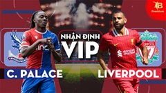 Nhận định bóng đá VIP 18h30 ngày 5/10: Crystal Palace vs Liverpool