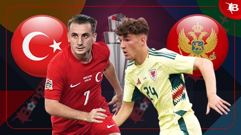 Nhận định bóng đá Thổ Nhĩ Kỳ vs Montenegro, 01h45 ngày 12/10: Chủ nhà mở tiệc