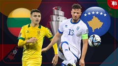 Nhận định bóng đá Lithuania vs Kosovo, 20h00 ngày 12/10: Chủ nhà ôm hận