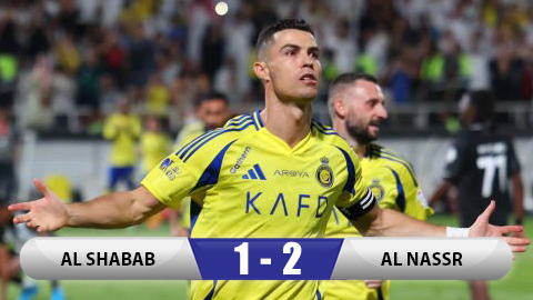 Kết quả Al Shabab 1-2 Al Nassr: Ronaldo ghi bàn, Al Nassr có 3 điểm