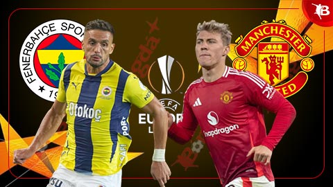  Nhận định bóng đá Fenerbahce vs MU, 02h00 ngày 25/10: Đi trên dây không ngã