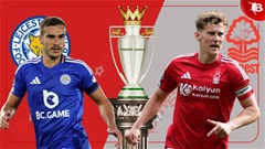 Nhận định bóng đá Leicester City vs Nottingham Forest, 02h00 ngày 26/10: Lấy điểm ở hang cáo