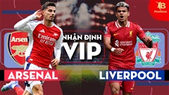 Nhận định bóng đá VIP Arsenal vs Liverpool, 23h30 ngày 27/10: Rời London với 3 điểm