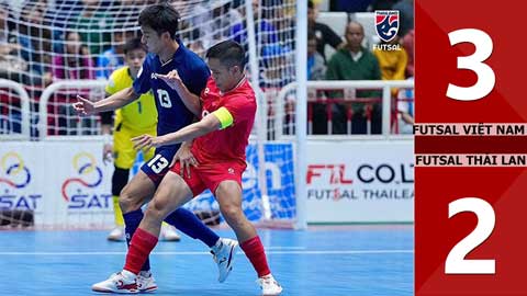 VIDEO bàn thắng Futsal Việt Nam vs Futsal Thái Lan: 3-2