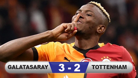  Kết quả Galatasaray 3-2 Tottenham: Đứt mạch thắng ở Europa League