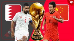 Nhận định bóng đá Bahrain vs Trung Quốc, 21h00 ngày 14/11: Không thắng bây giờ thì bao giờ?