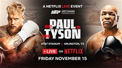 Jake Paul vs Mike Tyson lúc nào, xem trực tiếp ở đâu?