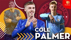 Cole Palmer: 'Manchester quá cổ lỗ, tôi cần thứ bóng đá mới'