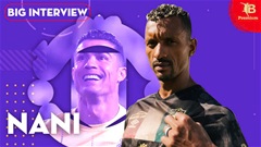 Luis Nani: 'Tôi vẫn là đứa trẻ ngủ với thằn lằn và xin ăn'