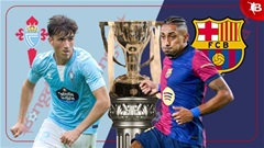 Nhận định bóng đá Celta Vigo vs Barca, 03h00 ngày 24/11: Barca vượt khó