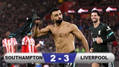 Kết quả Southampton 2-3 Liverpool: Khi khó có Salah