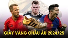 Chiếc giày Vàng châu Âu 2024/25: Kane áp sát Lewandowski