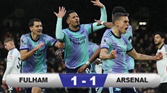 Kết quả Fulham 1-1 Arsenal: Pháo thủ đứt mạch thắng