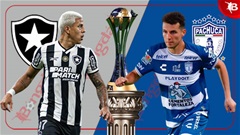 Nhận định bóng đá Botafogo vs Pachuca, 00h00 ngày 12/12: ĐKVĐ Nam Mỹ giành vé đi tiếp