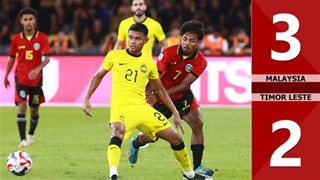 VIDEO bàn thắng Malaysia vs Timor Leste: 3-2