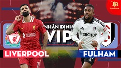 Nhận định bóng đá VIP Liverpool vs Fulham: 22h00 ngày 14/12: Không thể cản The Kop