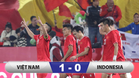 Kết quả Việt Nam 1-0 Indonesia: Rộng cửa vào bán kết