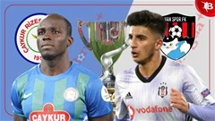 Nhận định bóng đá Rizespor vs Vanspor FK, 22h00 ngày 17/12: Vé đi tiếp cho chủ nhà