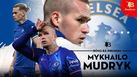 Bi kịch của Mudryk diễn ra âm thầm trong lòng Chelsea như thế nào? 