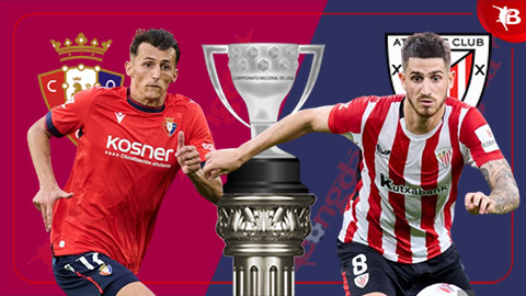 Nhận định bóng đá Osasuna vs Bilbao, 00h30 ngày 22/12