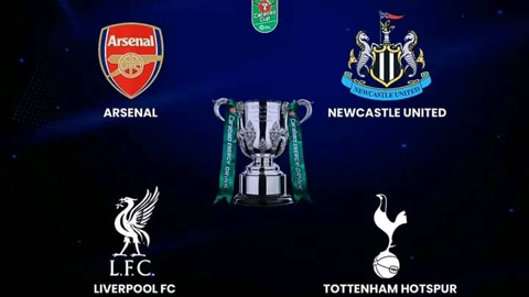 Bốc thăm bán kết League Cup: Liverpool đụng Tottenham, Arsenal đấu Newcastle