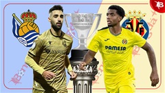 Nhận định bóng đá Sociedad vs Villarreal, 03h00 ngày 14/1: 'Tàu ngầm Vàng' hụt bước