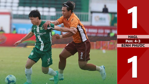 VIDEO bàn thắng HAGL vs Bình Phước: 1-1, Pen: 4-3