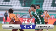 Kết quả HAGL 1-1 Bình Phước (pen: 4-3): Thủ môn Kiên Trung đưa HAGL vào tứ kết 