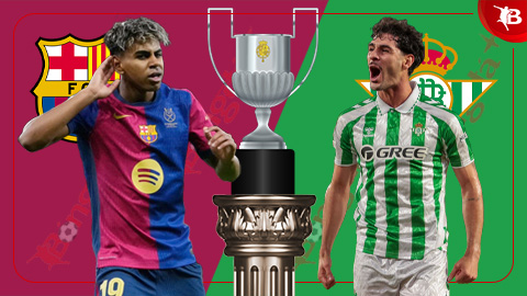 Nhận định bóng đá Barca vs Betis, 03h00 ngày 16/1: Thừa thắng xông lên