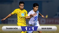 Kết quả Thanh Hoá 1-1 Nam Định: Hú vía giữ ngôi đầu