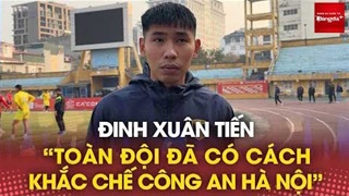 Sao U23 Việt Nam: Toàn đội đã có cách khắc chế Công an Hà Nội