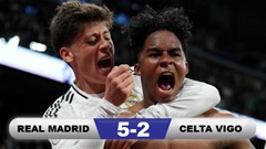 Kết quả Real Madrid 5-2 Celta Vigo: 'Người hùng' Endrick