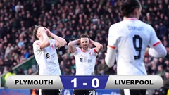 Kết quả Plymouth 1-0 Liverpool: The Reds bị loai sốc