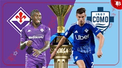 Nhận định bóng đá Fiorentina vs Como, 18h30 ngày 16/2: La Viola bay xa