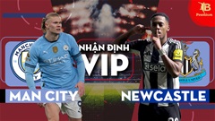 Nhận định bóng đá VIP Man City vs Newcastle, 22h00 ngày 15/2: Mong manh Man xanh