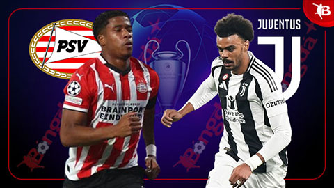 Nhận định bóng đá PSV vs Juventus, 03h00 ngày 20/2: Hòa là đủ