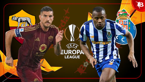 Nhận định bóng đá Roma vs Porto, 00h45 ngày 21/2: Hoàn thành nhiệm vụ